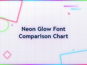 Neon Glow Font Comparison Chart for Retro Display Typefaces